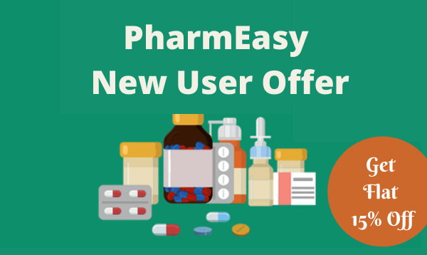 PharmEasy Offers: Get 20% Cashback on your First Order