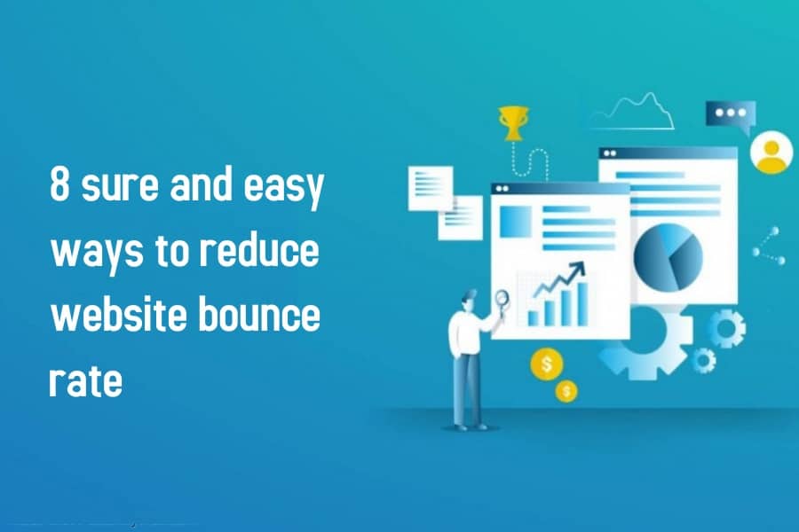 8 sure and easy ways to reduce website bounce rate